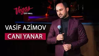 VASIF AZIMOV «CANI YANAR» | VEGAS CITY HALL