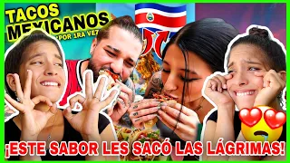 EXTRANJEROS🇨🇷 PRUEBAN *por 1ra vez* TACOS🌮 MEXICANOS🇲🇽 ¡Lo MÁS EXQUISITO que HAYAN PROBADO JAMÁS🤤!