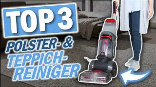 Top 3 POLSTERREINIGER & TEPPICHREINIGER 2024 | Teppichreinigungsgeräte test