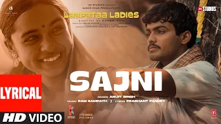 Sajni (Lyrical Video): Arijit Singh, Ram Sampath | Laapataa Ladies |  Aamir Khan Productions