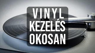 Hogyan ne öld meg a lemezgyűjteményed - vinyl karbantartás