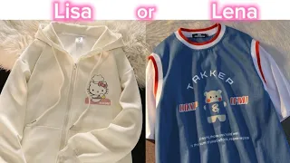 Lisa or Lena cute clothes , aesthetic clothes,accesoires,shoes...(would u rather)choose one