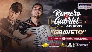 Romero e Gabriel - GRAVETO - DVD Ao Vivo