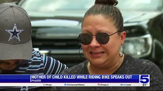 Mother of child killed in Pharr while riding his bike speaks out