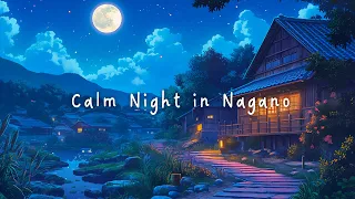 Calm Night in Nagan🎶 Lofi hip hop radio 🎧 Music playlist to relax after a day of work