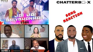 Jai Jai Shivshankar WAR Hrithik Roshan & Tiger Shroff SONG REACTION | Chatterbox