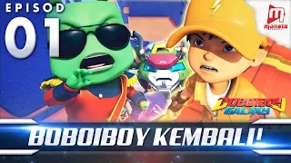 BoBoiBoy Galaxy EP01 | BoBoiBoy Kembali! / BoBoiBoy Returns (ENG Subtitles)