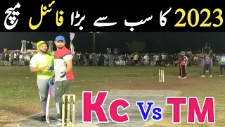 Final | KC Vs TM | Tape Ball Cricket Best Match 2023