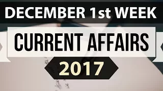 (English) December 2017 current affairs MCQ 1st Week Part 2 - IBPS PO / SSC CGL / UPSC / RBI Grade B