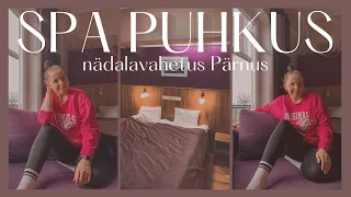 SPA NÄDALAVAHETUS | Pärnu