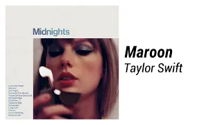 Taylor Swift - Maroon - 1 Hour Loop | Midnights