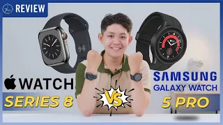 Samsung Galaxy Watch 5 Pro và Apple Watch Series 8. NÊN LỰA CHỌN THIẾT BỊ NÀO?| Thế Giới Đồng Hồ