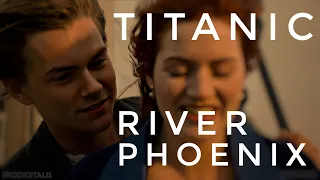 Titanic - River Phoenix is Jack Dawson [deepfake]