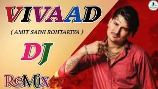VIVAAD (Full Dj Remix) | HARD BAAS Mix | Dj Song | Amit Saini ROHTAKIYA | New  Haryanavi Song 2020
