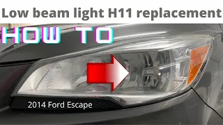 Ford Escape low beam Light Replacement (2013-2017)