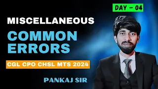 Miscellaneous Common Errors|| Day-04|| CGL CPO CHSL MTS || Pankaj Sir