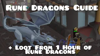 Loot From 1 Hour Of Rune Dragons | I Made 4.4M In 1 Hour | 1.2M GP Per Hour | Rune Dragon Guide 2024