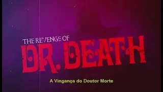 The Revenge of Dr. Death - Making Madhouse (Legendado PTBR)