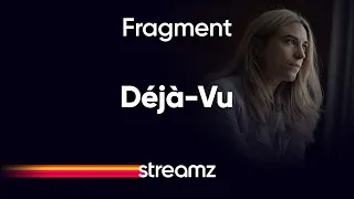 Déjà-Vu | Streamz | Serie | Vlaams | Natali Broods | Fragment