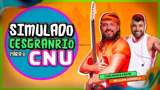 Simulado CESGRANRIO - Bloco 05 do CNU | Carlinhos Costa e William Dornela