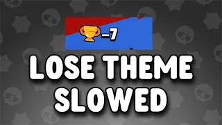 Brawl Stars Losing Music Slowed | 1 Hour