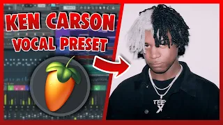 KEN CARSON Vocal Preset (FL Studio) EASY