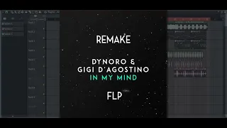 Dynoro - In My Mind (AIZZO Remake) + FLP (LithuaniaHQ, Car Music, Slap House)