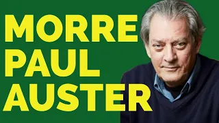 MORRE O ESCRITOR PAUL AUSTER, AOS 77 ANOS