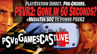 PSVR2 Preorders Start in 4 DAYS! Will They Be Hard to Find? | PSVR GAMESCAST LIVE