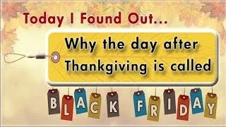 Why the Day After Thanksgiving is Called "Black Friday"