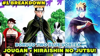 BORUTO TWO BLUE VORTEX CH.1 BREAKDOWN - JOUGAN + HIRAISHIN NO JUTSU! UPGRADE KEKUATAN BORUTO!