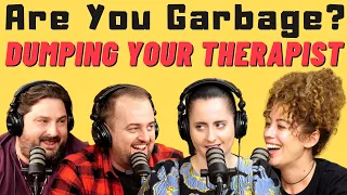 Are You Garbage: Guys We Fcked