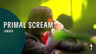 Primal Scream - Loaded (From "Screamadelica Live")