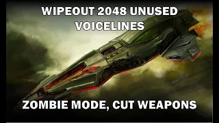 WipEout 2048 unused voicelines (cut content, ZOMBIE gamemode, cut weapons)