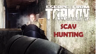 Escape From Tarkov - Alpha: S2 - E22 | Scav Hunting