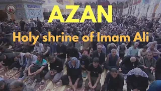 AZAN - Holy Shrine of Imam Ali (a.s.) NAJAF - IRAQ