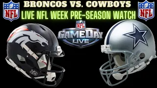 NFL LIVE! Dallas Cowboy vs Denver Broncos  🏈 Play by Play Watch