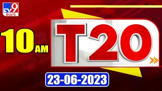 T20 : Trending News Stories | 10 AM | 23 June 2023 - TV9