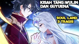 SOUL LAND 3, Kisah Tang Wulin Anak Sang Dewa Tang San