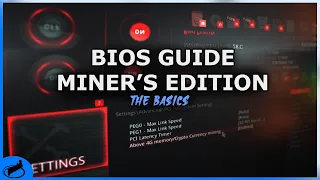 Motherboard BIOS Settings For Mining | The Basics