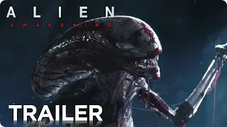 Alien- Awakening (2020) Movie Trailer