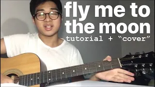 fly me to the moon (beginner guitar tutorial + “cover”)