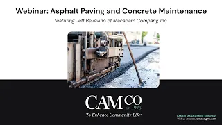 Asphalt Paving and Concrete Maintenance Webinar | CAMCO Management Company