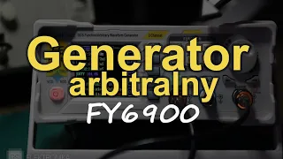 Generator arbitralny FY6900 [RS Elektronika] #157