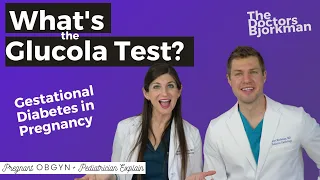 Gestational Diabetes: Why are all women tested, how is it managed, and what does this mean for baby?