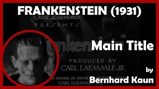 FRANKENSTEIN (Main Title) (1931 - Universal)