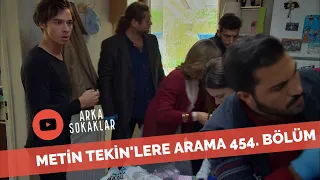 Metin Tekin'lere Arama 454. Bölüm