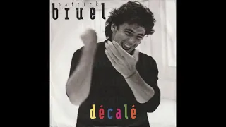 Patrick Bruel - Décalé [Karaoké Audio HQ Paroles]