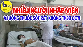 Chữa Covid-19 bằng uống thuốc sốt rét không theo đơn là vô cùng nguy hiểm