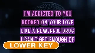 Addicted To You (Karaoke Lower Key) - Avicii feat. Audra Mae